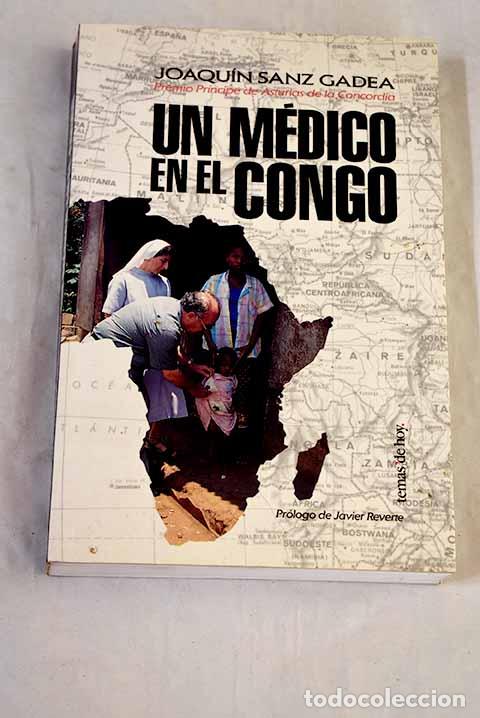 Libros: Un m&eacute;dico en el Congo.- Sanz Gadea, Joaqu&iacute;n