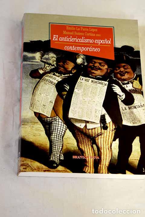 Libros: El anticlericalismo espa&ntilde;ol contempor&aacute;neo
