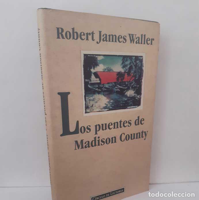 Livros em segunda m&atilde;o: LOS PUENTES DE MADISON COUNTY - WALLER, ROBERT JAMES