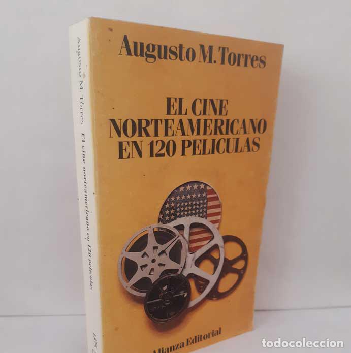 Libri di seconda mano: EL CINE NORTEAMERICANO EN 120 PEL&Iacute;CULAS - TORRES, AUGUSTO M.