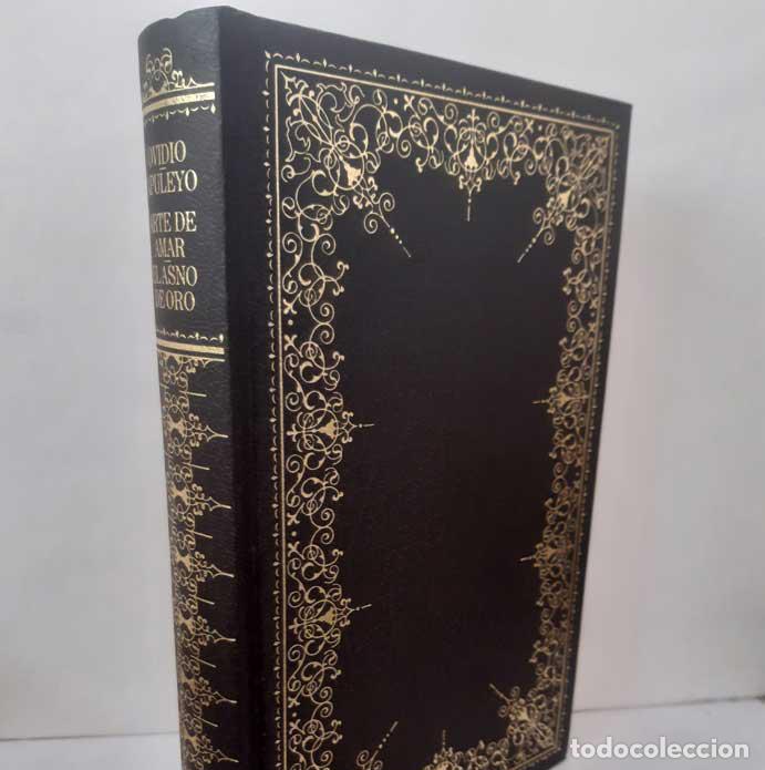Libros: EL ARTE DE AMAR - EL ASNO DE ORO - OVIDIO - APULEYO