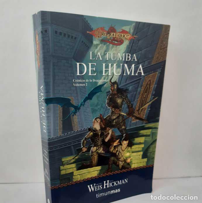 B&uuml;cher: LA TUMBA DE HUMA (CR&Oacute;NICAS DE LA DRAGONLANCE 2) - WEIS, MARGARET - HICKMAN, TRACY