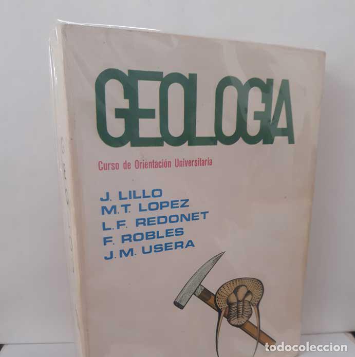 B&uuml;cher: GEOLOG&Iacute;A. CURSO DE ORIENTACI&Oacute;N UNIVERSITARIA - LILLO - L&Oacute;PEZ - REDONET - ROBLES - USERA