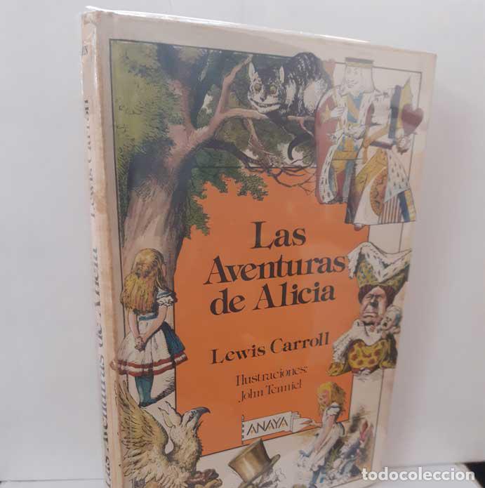Libros: LAS AVENTURAS DE ALICIA EN EL PA&Iacute;S DE LAS MARAVILLAS - A TRAV&Eacute;S DEL ESPEJO - CARROLL, LEWIS