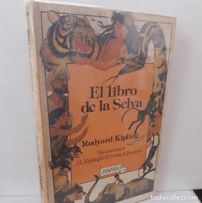 Libros: EL LIBRO DE LA SELVA - KIPLING, RUDYARD