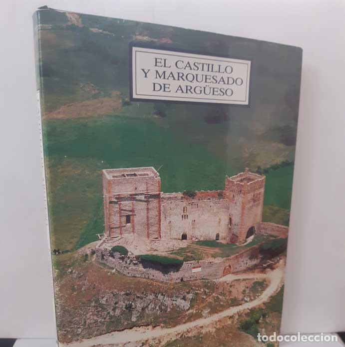 Livres: EL CASTILLO Y MARQUESADO DE ARG&Uuml;ESO, HISTORIA Y DOCUMENTOS - P&Eacute;REZ-BUSTAMANTE, ROGELIO - CALDER&Oacute;N OR