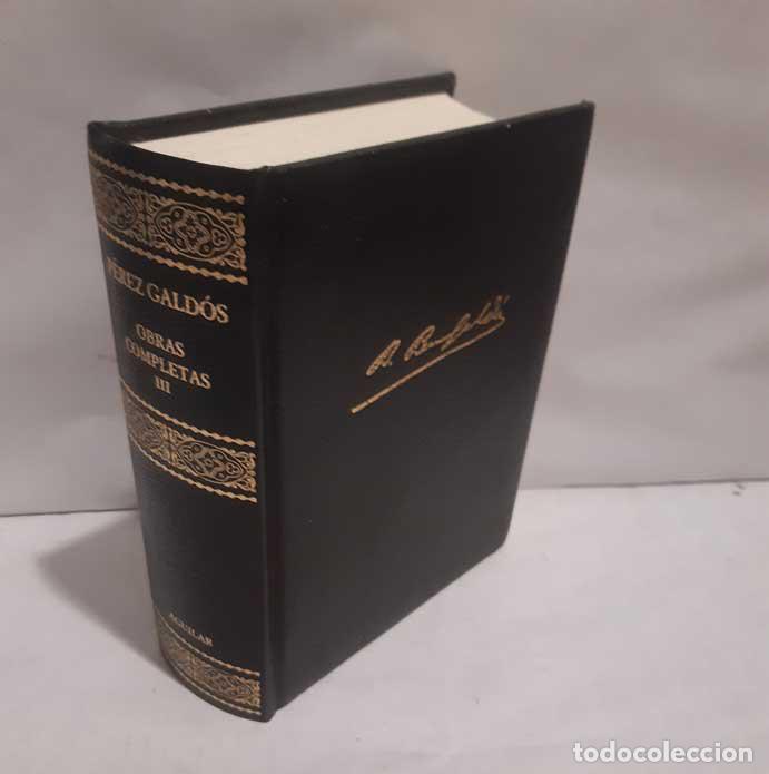 B&uuml;cher: OBRAS COMPLETAS III - P&Eacute;REZ GALD&Oacute;S, BENITO