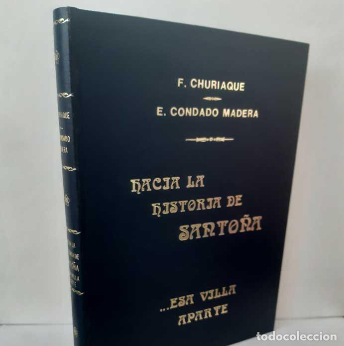 B&uuml;cher: HACIA LA HISTORIA DE SANTO&Ntilde;A, ESA VILLA APARTE - CHURIAQUE DE LA HERRER&Iacute;A, FACUNDO - CONDADO MADERA,
