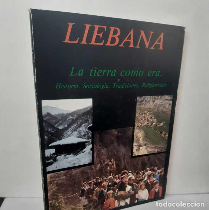B&uuml;cher: LI&Eacute;BANA. LA TIERRA COMO ERA. HISTORIA, SOCIOLOG&Iacute;A, TRADICIONES, RELIGIOSIDAD - VV.AA.