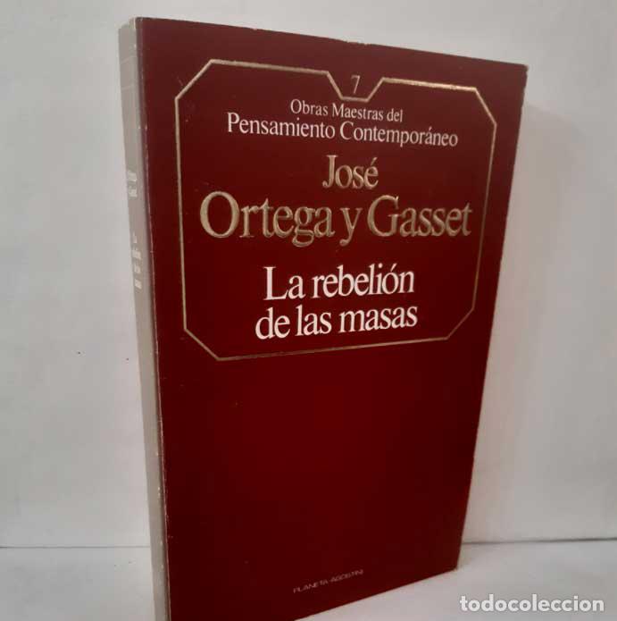 B&uuml;cher: LA REBELI&Oacute;N DE LAS MASAS - ORTEGA Y GASSET, JOS&Eacute;