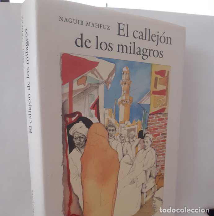 Livres: EL CALLEJ&Oacute;N DE LOS MILAGROS - MAHFUZ, NAGUIB (ILUSTRACIONES DE EDUARDO ARRANZ-BRAVO)