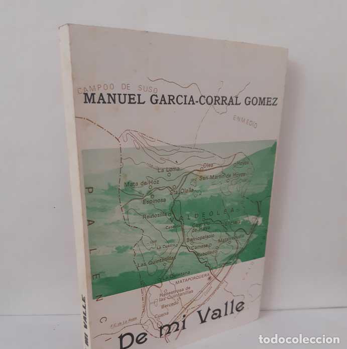 Livres: DE MI VALLE - GARC&Iacute;A-CORRAL G&Oacute;MEZ, MANUEL