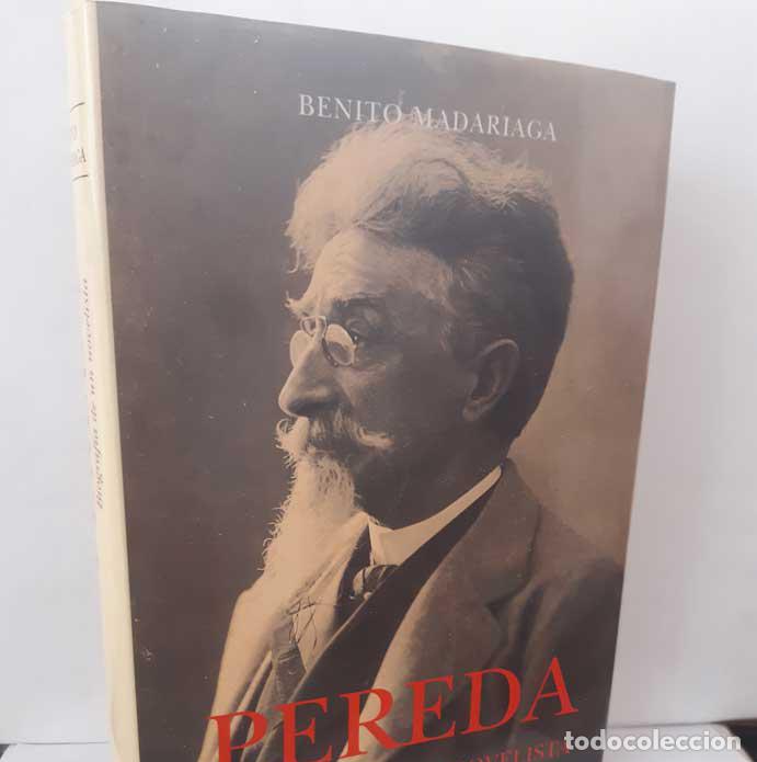Livres: PEREDA, BIOGRAF&Iacute;A DE UN NOVELISTA - MADARIAGA, BENITO