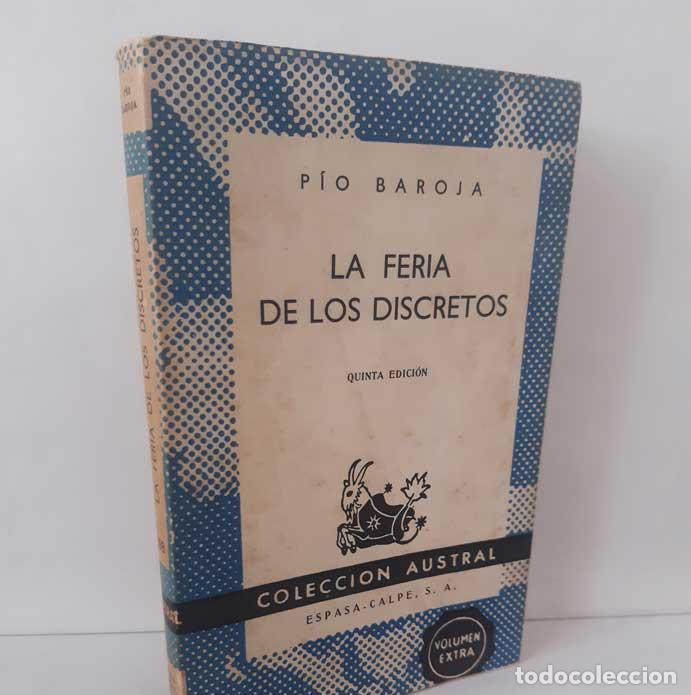 Libros: LA FERIA DE LOS DISCRETOS - BAROJA, P&Iacute;O - Foto 1