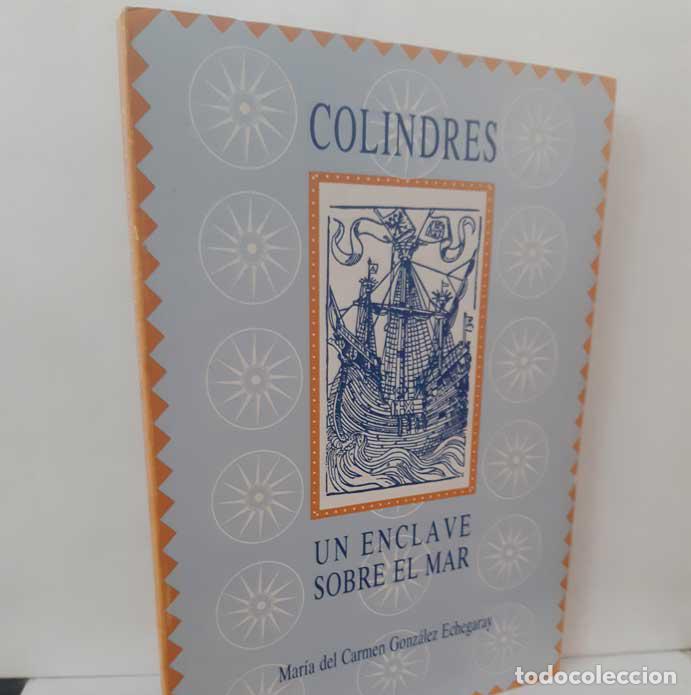 Livros em segunda m&atilde;o: COLINDRES, UN ENCLAVE SOBRE EL MAR - GONZ&Aacute;LEZ ECHEGARAY, MAR&Iacute;A DEL CARMEN