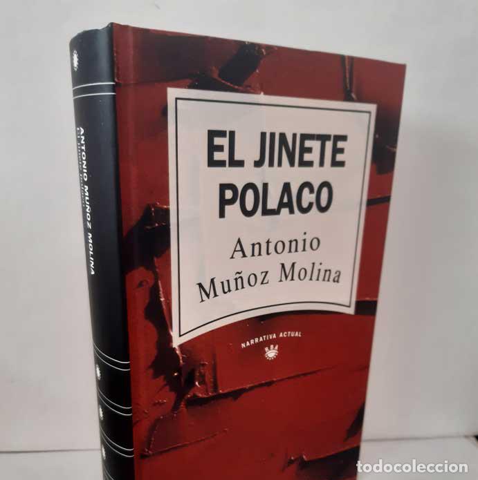 Livros em segunda m&atilde;o: EL JINETE POLACO - MU&Ntilde;OZ MOLINA, ANTONIO
