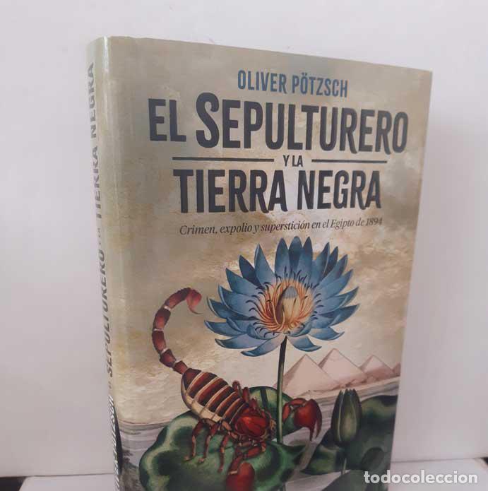 Livros em segunda m&atilde;o: EL SEPULTURERO Y LA TIERRA NEGRA - P&Ouml;TZSCH, OLIVER