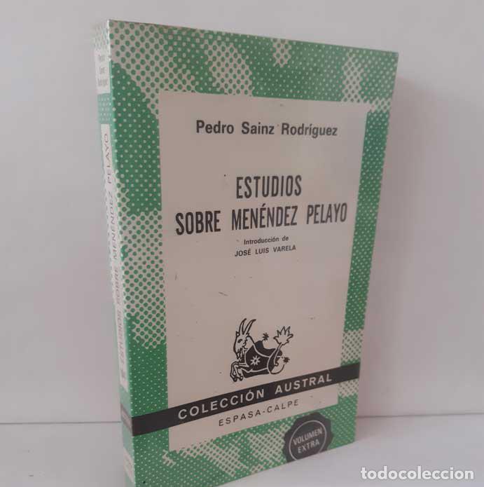 Livres: ESTUDIOS SOBRE MEN&Eacute;NDEZ PELAYO - SAINZ RODR&Iacute;GUEZ, PEDRO