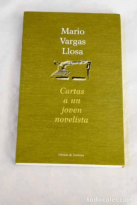 Libros: Cartas a un joven novelista.- Vargas Llosa, Mario