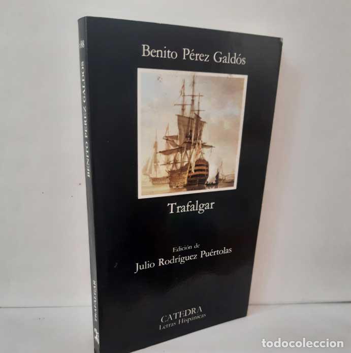 Libros: TRAFALGAR - P&Eacute;REZ GALD&Oacute;S, BENITO