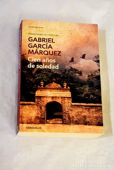 Libros: Cien a&ntilde;os de soledad.- Garc&iacute;a M&aacute;rquez, Gabriel