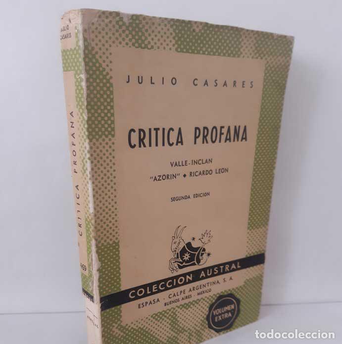 Libros: CR&Iacute;TICA PROFANA: VALLE-INCL&Aacute;N, AZOR&Iacute;N, RICARDO LE&Oacute;N - CASARES, JULIO