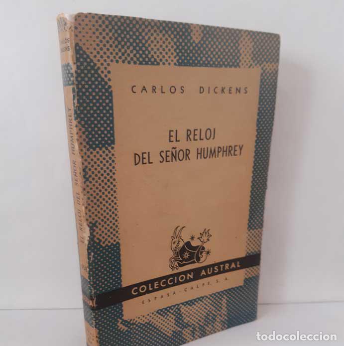 Libros: EL RELOJ DEL SE&Ntilde;OR HUMPHREY - DICKENS, CHARLES