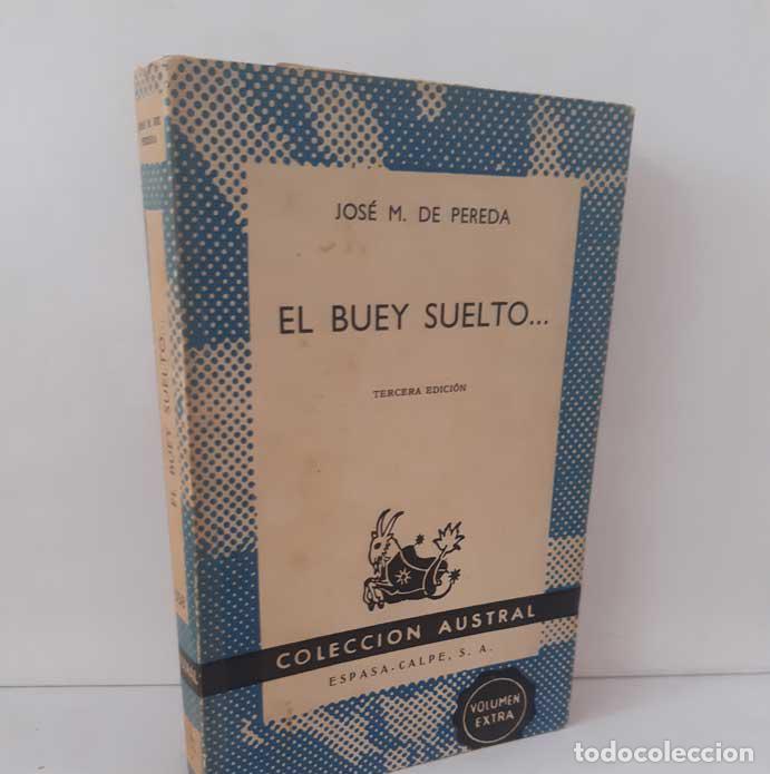 Libros: EL BUEY SUELTO - PEREDA, JOS&Eacute; MAR&Iacute;A DE