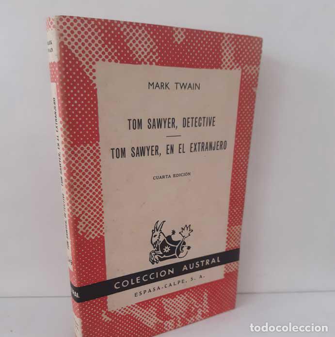 Libros: TOM SAWYER, DETECTIVE - TOM SAWYER, EN EL EXTRANJERO - TWAIN, MARK