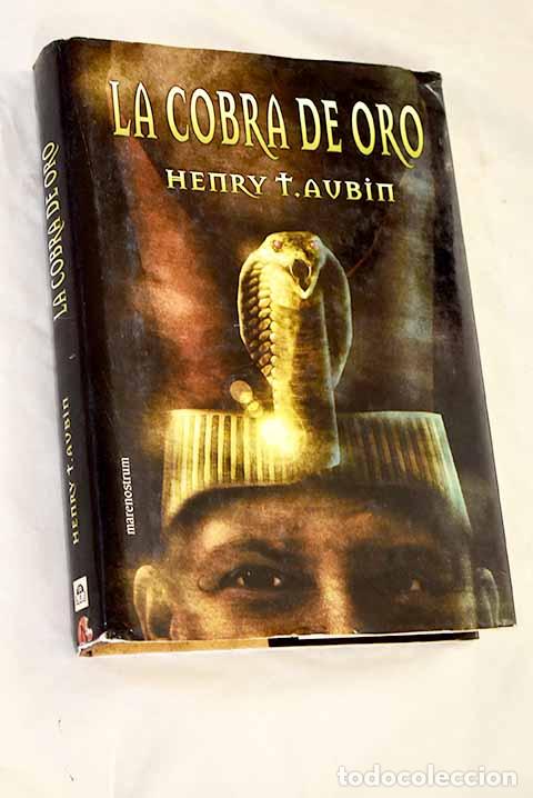 Libros: La cobra de oro: Aubin, Henry T..- Aubin, Henry T.