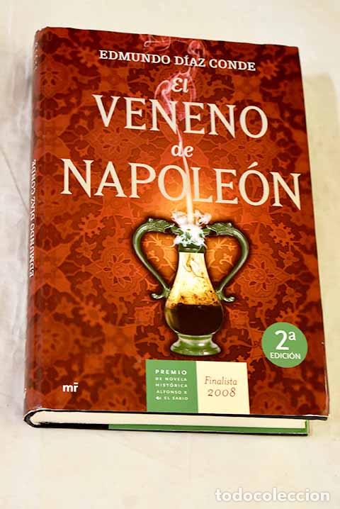 B&uuml;cher: El veneno de Napole&oacute;n.- D&iacute;az Conde, Edmundo