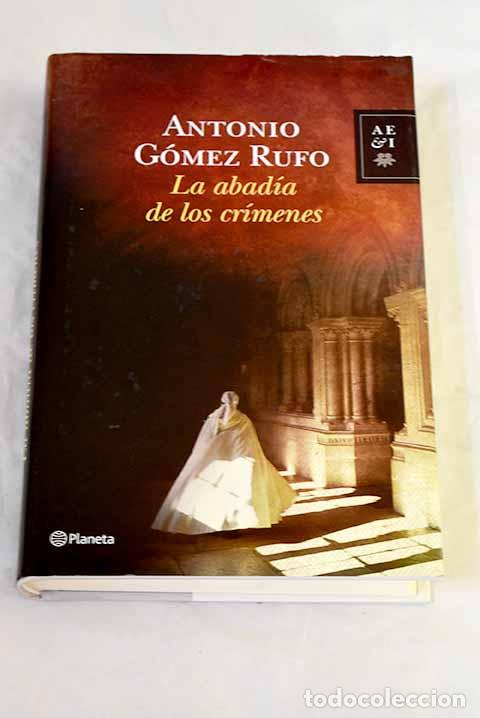 B&uuml;cher: La abad&iacute;a de los cr&iacute;menes.- G&oacute;mez Rufo, Antonio
