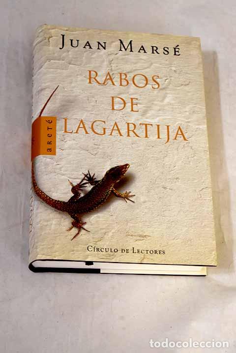 Livros em segunda m&atilde;o: Rabos de lagartija: Mars&eacute;, Juan.- Mars&eacute;, Juan
