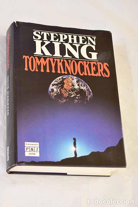 Libros: Tommyknockers: King, Stephen.- King, Stephen