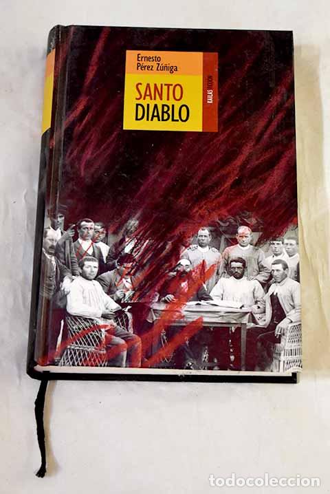 Libros: Santo diablo: P&eacute;rez Z&uacute;&ntilde;iga, Ernesto.- P&eacute;rez Z&uacute;&ntilde;iga, Ernesto