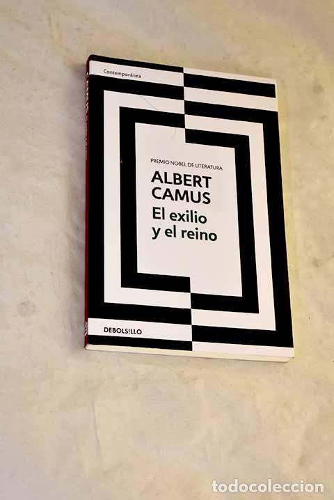 Libros: El exilio y el reino.- Camus, Albert