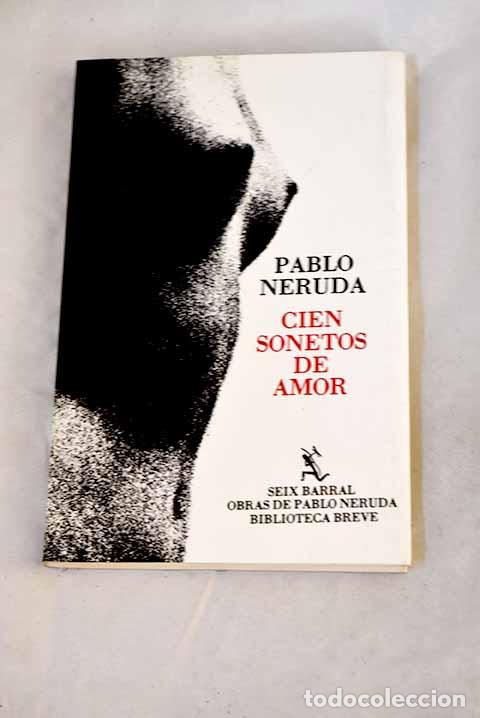 Libros: Cien sonetos de amor.- Neruda, Pablo