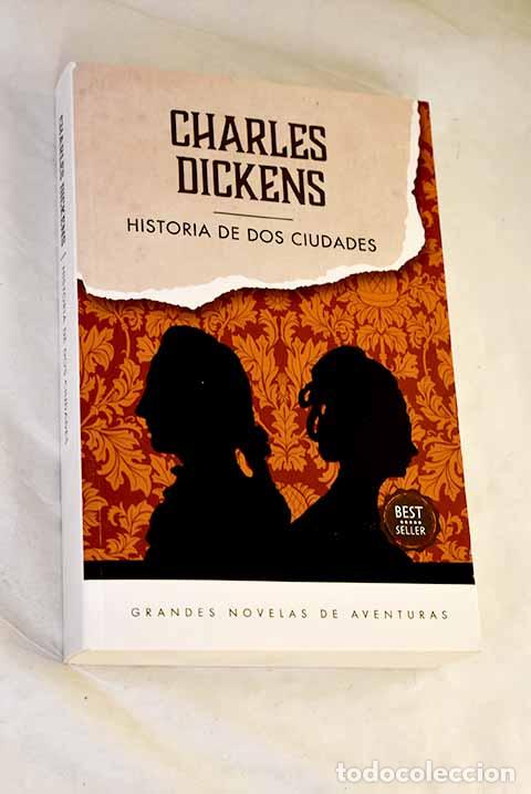 Libros: Historia de dos ciudades.- Dickens, Charles