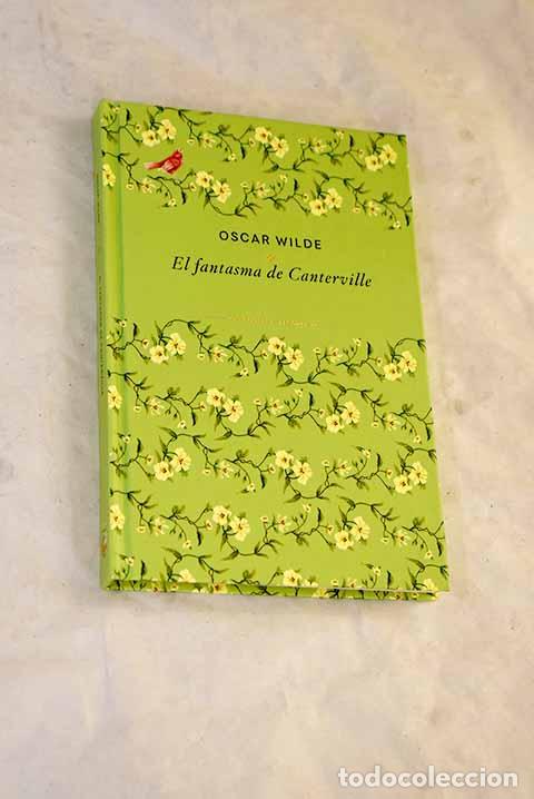 Libros: El fantasma de Canterville ; El crimen de lord Arthur Savile.- Wilde, Oscar
