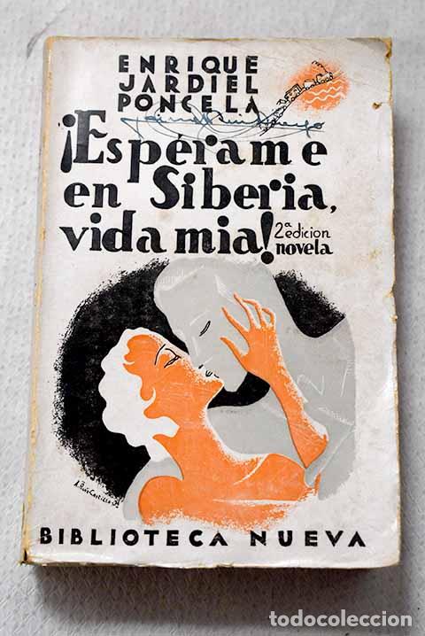 Livres: Esperame en Siberia, vida m&iacute;a!.- Jardiel Poncela, Enrique