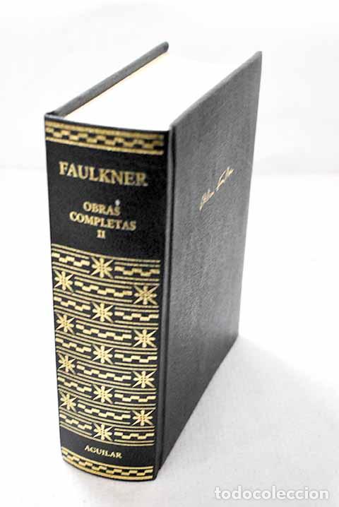 Livres: Obras completas, Tomo II.- Faulkner, William