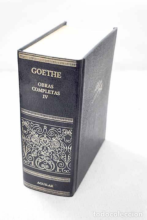Livres: Obras completas, Tomo IV.- Goethe, Johann Wolfgang von