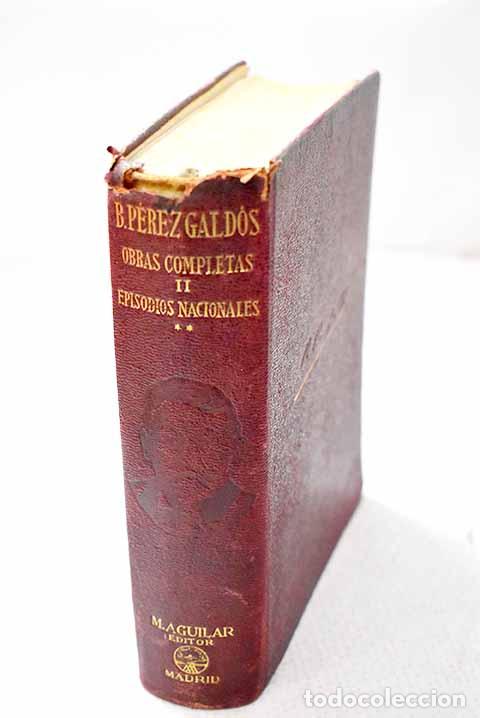 Livres: Obras completas de don Benito P&eacute;rez Gald&oacute;s, Tomo II.- P&eacute;rez Gald&oacute;s, Benito