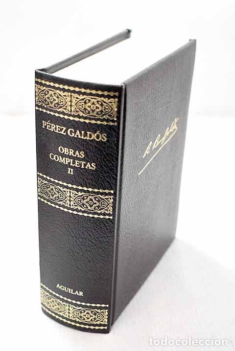 Livres: Obras completas, Tomo II.- P&eacute;rez Gald&oacute;s, Benito