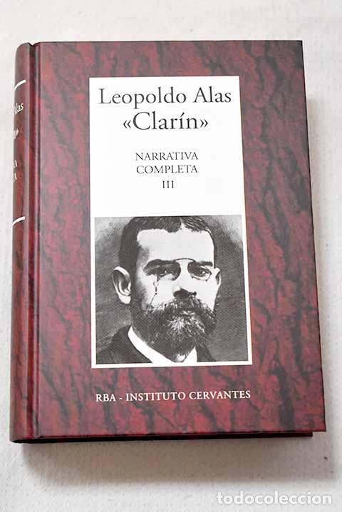 Livres: Narrativa completa, Tomo III.- Alas, Leopoldo