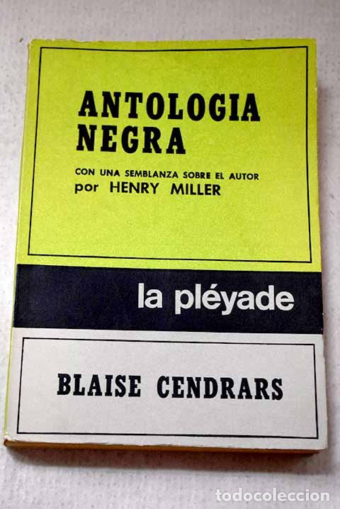 Livres: Antolog&iacute;a negra: Cendrars, Blaise.- Cendrars, Blaise