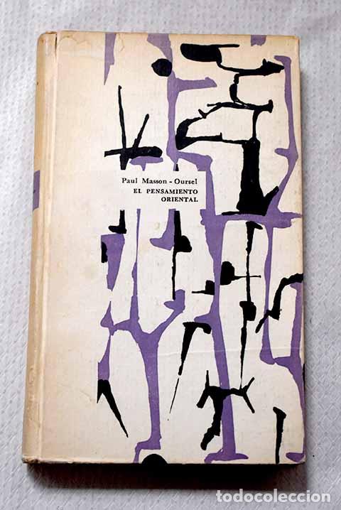 Livres: El pensamiento oriental.- Masson Oursel, Paul