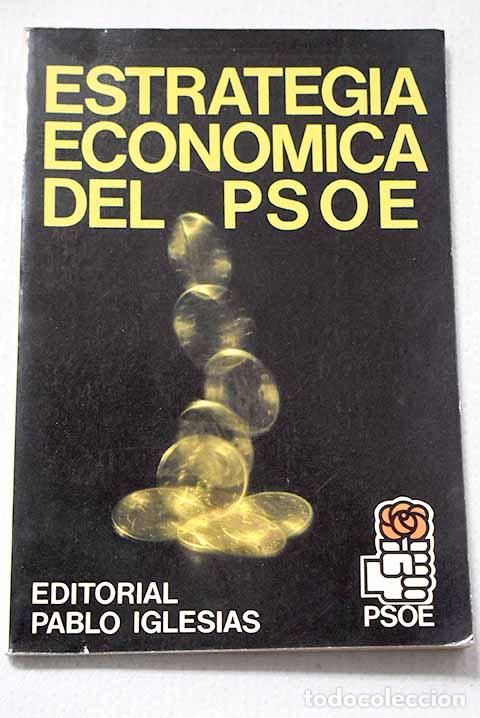 Livres: Estrategia econ&oacute;mica del PSOE