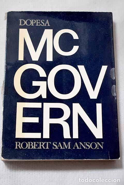 Livres: McGovern: Anson, Robert Sam.- Anson, Robert Sam