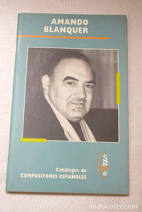 Livres: Amando Blanquer: Galbis, Vicente.- Galbis, Vicente